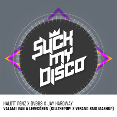Halott Pénz X DVBBS & Jay Hardway - Valami van a levegőben (Killthepop X Verano SMD Mashup)