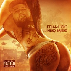 FDAmusic x Kirko Bangz - All Into Her (prod. Marka)
