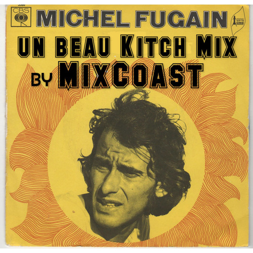 Michel Fugain - Un Beau Kitch Mix (by MixCoast)