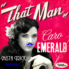 Caro Emerald Vs Ed Solo - That Coming Man (Mista Trick Bootleg) - FD