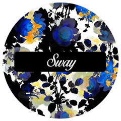 Sway.