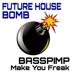 Basspimp - Make You Freak [FREE DOWNLOAD]