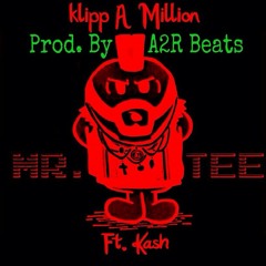 Mr.Tee (ft Kash)[Prod,By a2rBeatz]