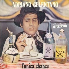 Adriano Celentano - L'Unica Chance