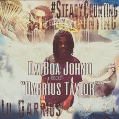 DatBoa Johno- Darrius Taylor