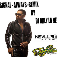 BUSY SIGNAL - ALWAYS - REMIX BY DJ ORLY LA NEVULA