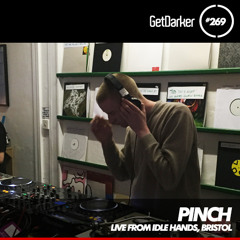 Pinch - GetDarkerTV 269 [Love Saves The Day - Warm Up]