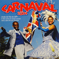 Samba enredo da União da Vila do IAPI - Carnaval 2004