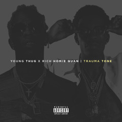 Heard About Me - Rich Homie Quan Feat. Young Thug (Produced By Trauma Tone