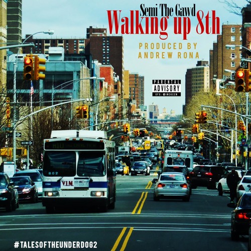 Walking Up 8th (Produced By Andrew Rona)