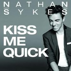 Nathan Sykes (from The Wanted) "Kiss Me Quick" (Dave Aude Radio)