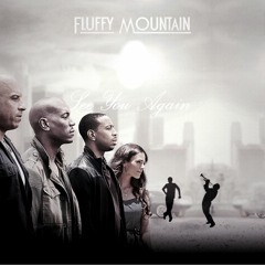 Wiz Khalifa - See You Again ft.Charlie Puth ( Fluffy Mountain Remix)