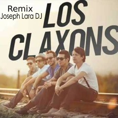 Los Claxons - Antes Que Al Mio (REMIX Joseph Lara DJ )