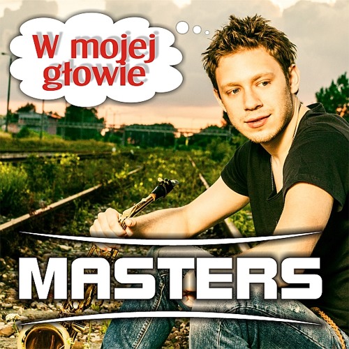 Masters - W Mojej Głowie (Radio Edit) [7340]