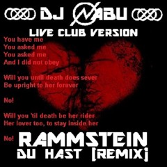 RAMMSTEIN - Du Hast (Remix) - DJ NABU Live! Club Version