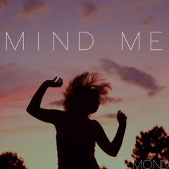 MOND - Mind Me