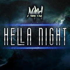 Nukid - Hella Night [Original 'Deep House' Mix] [Future House] [House]