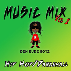 Music Mix Vol 1 - Hip Hop & Dancehall DJ Mix