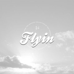 Flyin - Rae Rosero