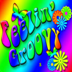 Feeling Groovy