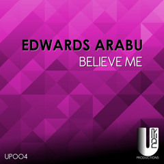 Believe Me (Original Mix)