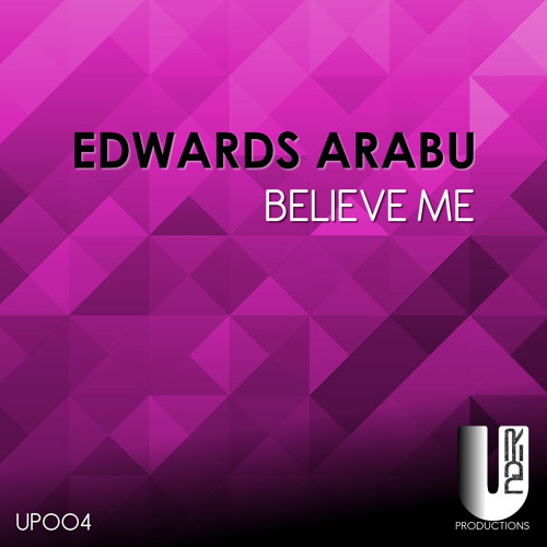 Believe Me (Original Mix)