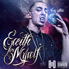 Earth for Myself Featuring King Iso, JL B.Hood, Mister Hyde, & D-Loc "The Gill God"