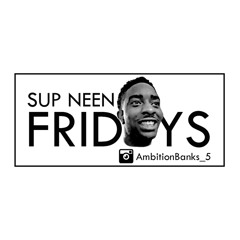 AmbitionBanks- Friday SupNeen