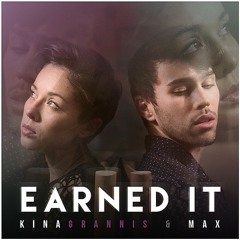 Earned It - The Weeknd - Kina Grannis & MAX Schneider & Kurt Hugo Cover