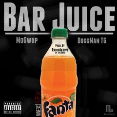 MO Gwop - Bar Juice