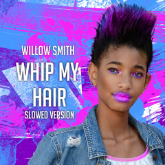 Whip My Hair (Slow Version)