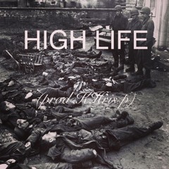 HIGH LIFE (prod. KReam Team)