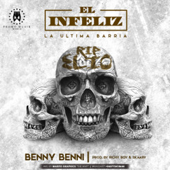 Benny Benni- El Infeliz RIP Elio (PICHY BOY & SKAARY)