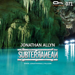 Jonathan Allyn - Subterranean 071 May 2015