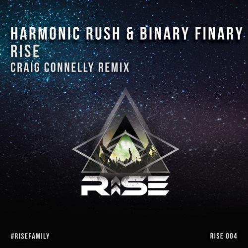 Harmonic Rush & Binary Finary - Rise (Craig Connelly Remix) [PREVIEW]