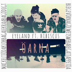 Eyeland - Öarna (feat. Hibiscus)