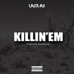 Killin' Em Prod by (GageDaChamp)