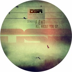 F.eht - Early Friends (Original Mix)