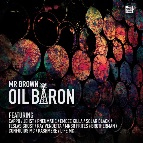 MR BROWN - OIL BARON (POSSE TRACK) VINYL NOW AVAILABLE