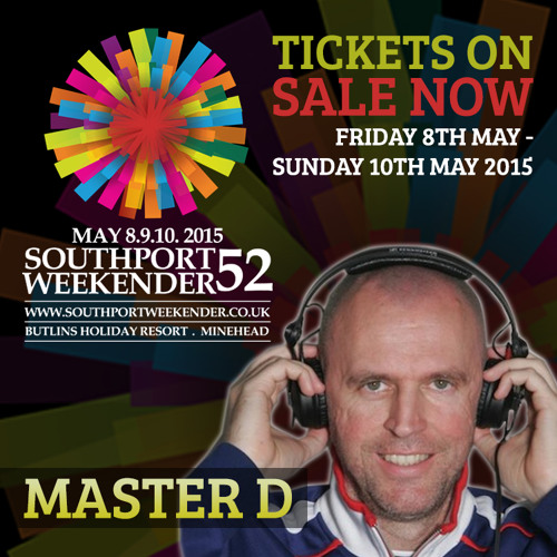Master D @ Southport Weekender 52 (Sunce Beat Dome)