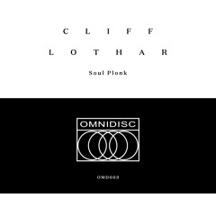 PREMIERE: Cliff Lothar - Bona Feed - Omnidisc