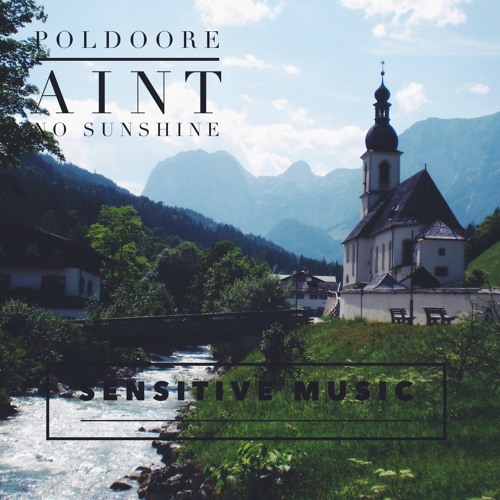 Poldoore - Ain't No Sunshine