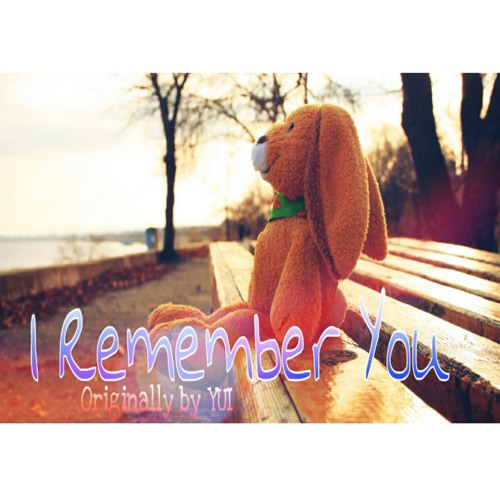 Yui I Remember You Eka Cover By Eka