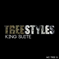 #treestyle TREE - King Suite Prod By TREE @mctreeg