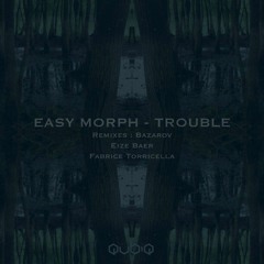 Troubles (Bazarov Remix)