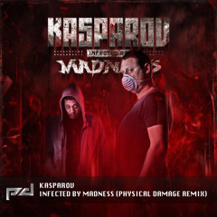 Infected By Madness (Physical Damage Remix)
