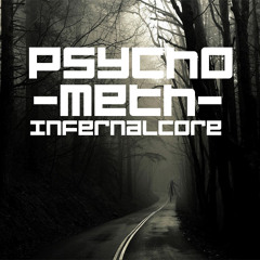 PSYCHO-METH - INFERNALCORE