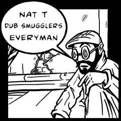 DSSS - Dub Smugglers - Everyman ft Nat T CLIP