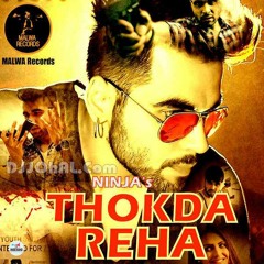 THOKDA REHA - NINJA (FT. DJ RB)