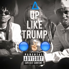 "UP LIKE TRUMP" - RAE SRUMMURD  [NAzz. "THE HITMAKER" ™ REMIX]